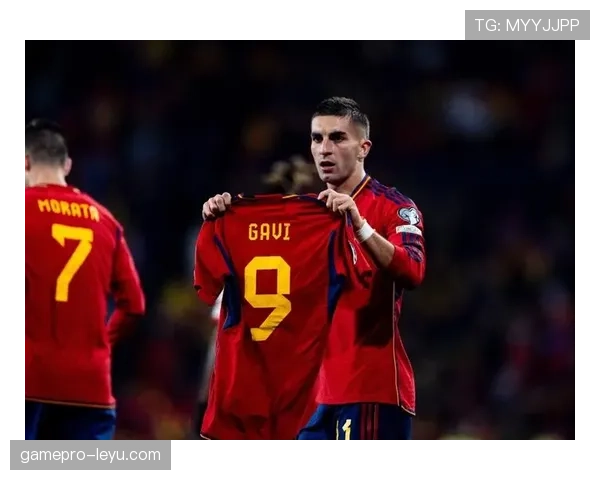 加维打破国家队进球纪录，年轻天才状态回暖闪耀国际赛场