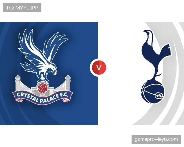 热刺主场迎战水晶宫，关键三分争夺战引关注