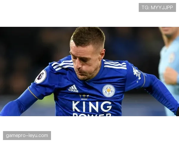 莱斯特城核心球员状态回升，新赛季竞争力显著增强